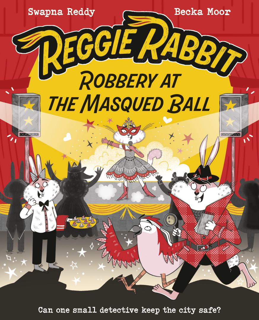 Cover of Reggie Rabbit: Robbery at the Masqued Ball, a children's book published by Oxford Children's