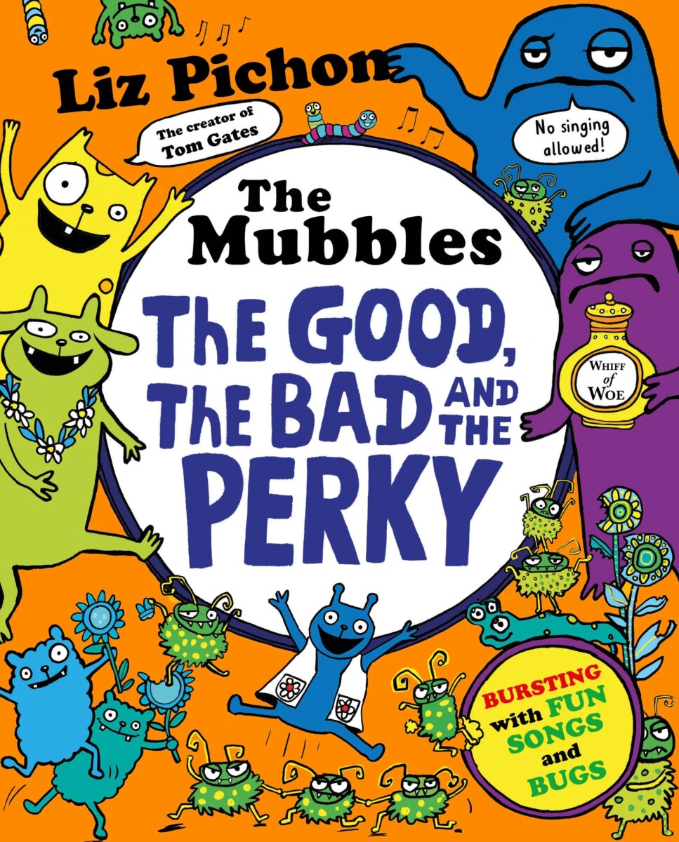 The Mubbles: The Good, The Bad and The Perky Book Cover