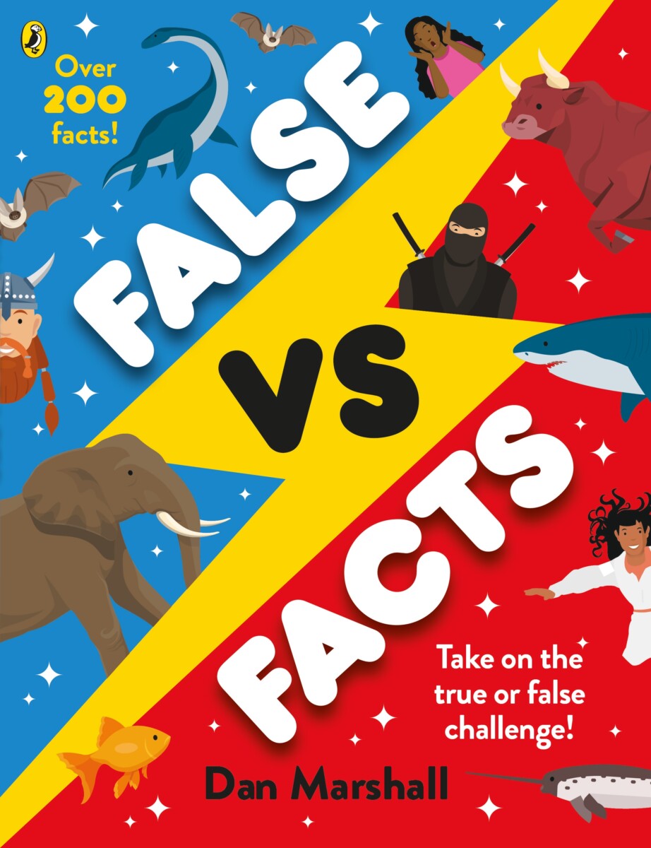 Cover of False Vs Facts by Dan Marshall for ages 9+