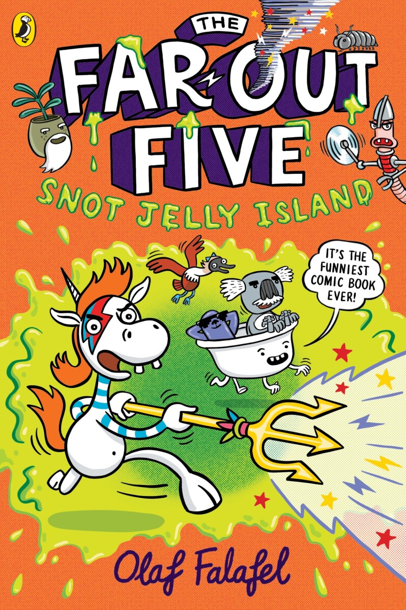 Cover of The Far Out Five: Snot Jelly Island by Olaf Falafel for ages 6+