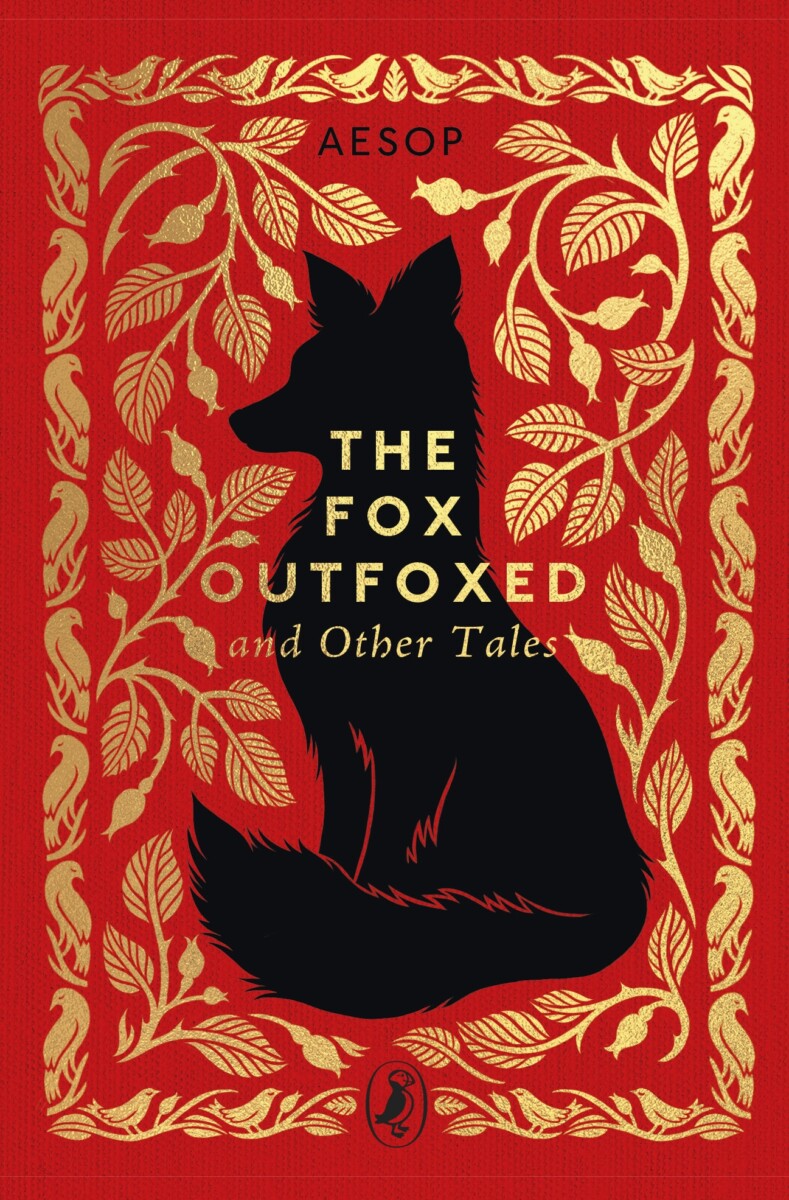 Cover of The Fox Outfoxed and Other Tales by Aesop for ages 7+